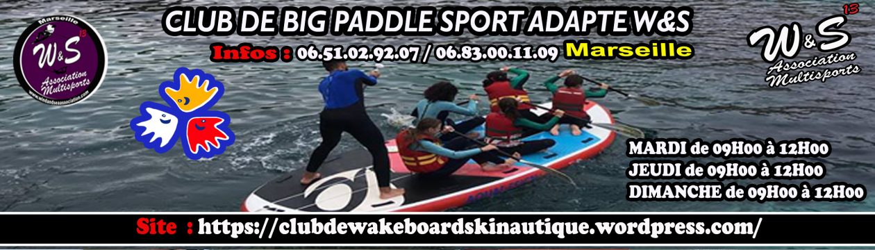 Club de Big Paddle – Sport Adapté W&S